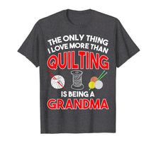 Load image into Gallery viewer, Funny shirts V-neck Tank top Hoodie sweatshirt usa uk au ca gifts for Funny Quilting T Shirts Gifts For Quilters Grandma T-Shirts 3133323