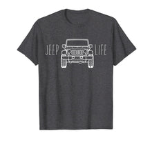 Load image into Gallery viewer, Jeep Life TShirt137301