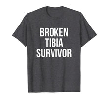 Load image into Gallery viewer, Broken Tibia Survivor Recovery Gifts Broken Bones T-Shirt-5697461