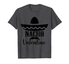 Load image into Gallery viewer, Valentines Day Nacho Love Heart Funny Pink Red Graphic Tee T-Shirt-1506899