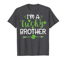 Load image into Gallery viewer, I'm A Lucky Brother Shirt St. Patrick's Day Irish Gifts TShirt972440