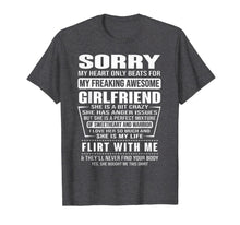 Load image into Gallery viewer, Sorry My Heart Only Beats for My Freaking Awesome Girlfriend T-Shirt-271491