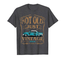 Load image into Gallery viewer, Not Old Just Vintage American Classic Car Birthday Tshirt-168239