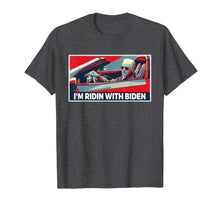Load image into Gallery viewer, I'm Riding With Joe Biden for US President 2020 TShirt118700