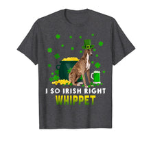 Load image into Gallery viewer, I So Irish Right Whippet Dog Lover St. Patrick's Day Gifts T-Shirt-5882754