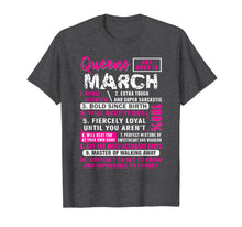 Load image into Gallery viewer, Queens Are Born In March Gifts 10 Facts Funny Birthday T-Shirt-85546