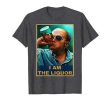 Load image into Gallery viewer, I am the Liquor TShirt81396