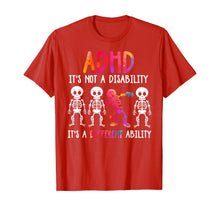 Load image into Gallery viewer, ADHD It's Not Disability It's A Different Ability Skeleton T-Shirt 126435