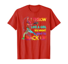 Load image into Gallery viewer, I Throw Like A Girl You Might Want To Back Up Softball Gifts TShirt224859