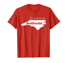 Load image into Gallery viewer, Funny shirts V-neck Tank top Hoodie sweatshirt usa uk au ca gifts for North Carolina Red For Ed NC T-Shirt For Teacher Protest