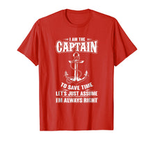 Load image into Gallery viewer, Funny shirts V-neck Tank top Hoodie sweatshirt usa uk au ca gifts for I Am The Captain T-shirt Boat Captain Tee 980143