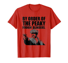 Load image into Gallery viewer, By Order Of The Peaky Fookin T Shirt Blind-Ers For Men