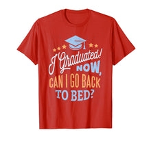 Load image into Gallery viewer, High School Graduation Going to bed Complete Grads Gifts T-Shirt 168175