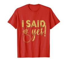 Load image into Gallery viewer, Funny shirts V-neck Tank top Hoodie sweatshirt usa uk au ca gifts for Bride T-Shirt I Said Yes Wedding Bachelorette Hen Bridal 2091028