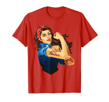Load image into Gallery viewer, Funny shirts V-neck Tank top Hoodie sweatshirt usa uk au ca gifts for Rosie The Riveter - Woman Teacher T-shirt 4062914