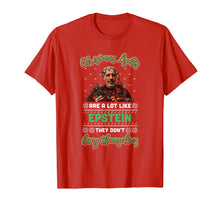 Load image into Gallery viewer, Christmas Lights Are A Lot Like Epsteins They Don't Hang T-Shirt-405046