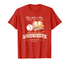 Load image into Gallery viewer, There Was A Girl Who Really Loved Baseball & Books T-Shirt-1654981