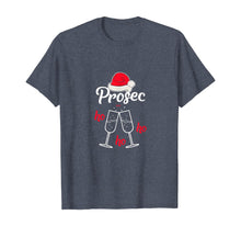 Load image into Gallery viewer, Funny shirts V-neck Tank top Hoodie sweatshirt usa uk au ca gifts for Prosec HoHoHo Prosecco Ho Ho Ho HoHo Ho Christmas Gifts Gift T-Shirt 1100366