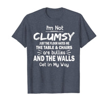 Load image into Gallery viewer, Funny shirts V-neck Tank top Hoodie sweatshirt usa uk au ca gifts for I'm Not Clumsy T Shirt Funny People saying Sarcastic Gifts T-Shirt 170126