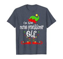 Load image into Gallery viewer, Nurse Practitioner Elf Christmas Costume Mom Dad Xmas T-Shirt