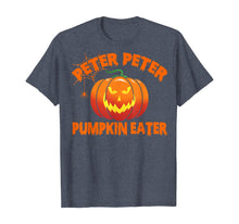 Load image into Gallery viewer, Peter Peter Pumpkin Eater Couples Halloween Costume Gifts T-Shirt