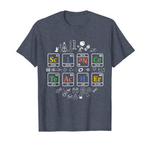 Load image into Gallery viewer, science teacher periodic table chemistry elements gift T-Shirt