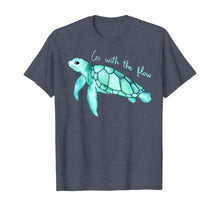Load image into Gallery viewer, Sea green turtle watercolor, Go with the flow, funny T-Shirt