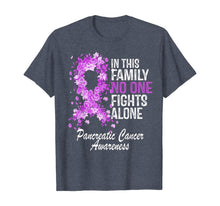 Load image into Gallery viewer, Pancreatic Cancer Family No One Fights Alone Awareness Gift T-Shirt