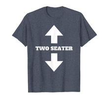 Load image into Gallery viewer, Two Seater Arrow Funny Novelty Shirt | Dad Joke Meme Tee