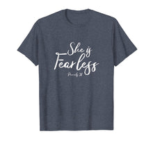 Load image into Gallery viewer, Funny shirts V-neck Tank top Hoodie sweatshirt usa uk au ca gifts for She is fearless Proverbs 31 shirt 3829985