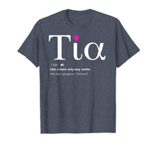 Load image into Gallery viewer, Tia like a mom only cooler T-Shirt - Aunt Aunty Tshirt