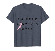 Load image into Gallery viewer, Funny shirts V-neck Tank top Hoodie sweatshirt usa uk au ca gifts for I kicked cancer`s butt cancer survivor pink gift T-Shirt 3090697