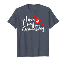 Load image into Gallery viewer, Funny shirts V-neck Tank top Hoodie sweatshirt usa uk au ca gifts for I Love My Granddogs Tshirt Funny Dog Lovers Grandparent Gift 742088