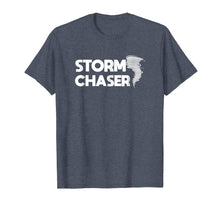Load image into Gallery viewer, Funny shirts V-neck Tank top Hoodie sweatshirt usa uk au ca gifts for Storm Chaser Shirt | Weather Meteorologist Gift 1165211