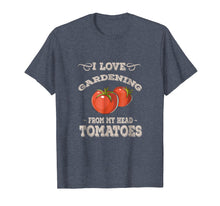 Load image into Gallery viewer, Funny shirts V-neck Tank top Hoodie sweatshirt usa uk au ca gifts for Funny Gardening T-Shirt - Garden Growing Tomatoes Shirt 508939