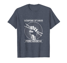 Load image into Gallery viewer, Funny shirts V-neck Tank top Hoodie sweatshirt usa uk au ca gifts for Drummers Weapons of Mass Percussion Funny Drum Stick T-Shirt 1311692