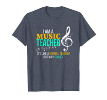 Load image into Gallery viewer, Funny Music Teacher T Shirt Music Teacher Cool Teacher Gifts