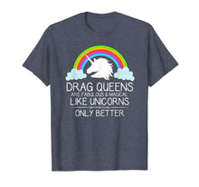 Load image into Gallery viewer, Funny shirts V-neck Tank top Hoodie sweatshirt usa uk au ca gifts for Drag Queen Shirt - Drag Queens Are Fabulous - Yas Hunty 1616372