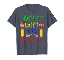 Load image into Gallery viewer, Funny shirts V-neck Tank top Hoodie sweatshirt usa uk au ca gifts for Happy Last Day of School T-Shirt Students and Teachers Gift 1461678