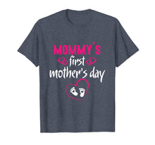 Load image into Gallery viewer, Mommy's First Mother's Day Gifts Shirt Cute Gifts For Mom