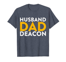 Load image into Gallery viewer, Funny shirts V-neck Tank top Hoodie sweatshirt usa uk au ca gifts for Funny Husband Dad Deacon T-shirt Gifts | From Wife Shirts 921582