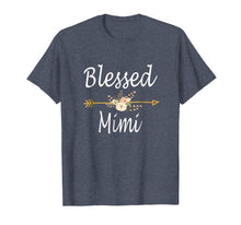 Load image into Gallery viewer, Blessed Mimi Shirt Mothers Day Gifts