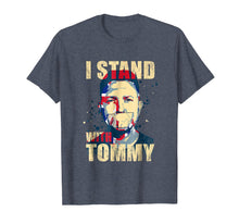 Load image into Gallery viewer, Funny shirts V-neck Tank top Hoodie sweatshirt usa uk au ca gifts for I Stand With Tommy Robinson Shirt - Free Tommy 2019398