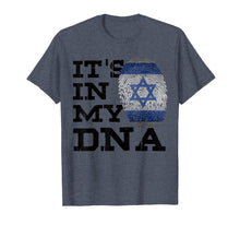 Load image into Gallery viewer, Funny shirts V-neck Tank top Hoodie sweatshirt usa uk au ca gifts for It's In My DNA Israeli Shirt I Love Israel Flag Jewish Gifts 2770607