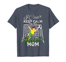 Load image into Gallery viewer, Funny shirts V-neck Tank top Hoodie sweatshirt usa uk au ca gifts for I Can't Keep Calm I'm the Keeper's Mom Soccer Mom tshirt 3895348