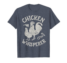 Load image into Gallery viewer, Funny shirts V-neck Tank top Hoodie sweatshirt usa uk au ca gifts for Chicken Whisperer T Shirt Funny Farm Poultry Farmer Gifts 721622