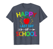 Load image into Gallery viewer, Funny shirts V-neck Tank top Hoodie sweatshirt usa uk au ca gifts for Happy Last Day of School T-Shirt Students and Teachers Gift T-Shirt 2298428