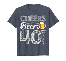 Load image into Gallery viewer, Funny shirts V-neck Tank top Hoodie sweatshirt usa uk au ca gifts for Funny Cheers and Beers To 40 Years Old T shirt Birthday Gift 2385827