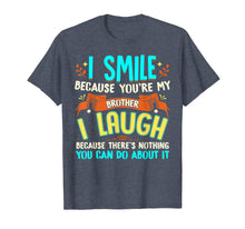 Load image into Gallery viewer, Funny shirts V-neck Tank top Hoodie sweatshirt usa uk au ca gifts for Funny Sister Gifts From Big Brother T Shirt Brother Gift 1153895