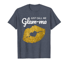 Load image into Gallery viewer, Funny shirts V-neck Tank top Hoodie sweatshirt usa uk au ca gifts for Womens Just Call Me Glam-ma Shirt Best Grandma Gifts 974083